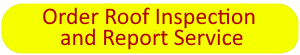 order roof inspection and report service